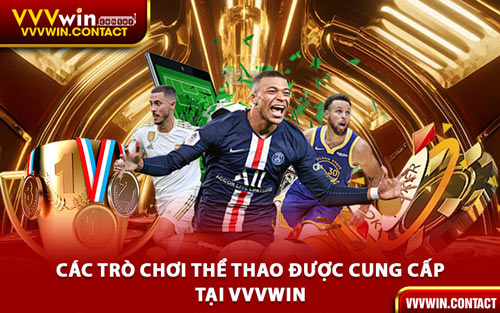 Các Trò Chơi Thể Thao Được Cung Cấp Tại VVVWin