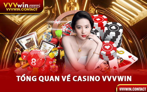 Tổng Quan Về Casino VVVWin