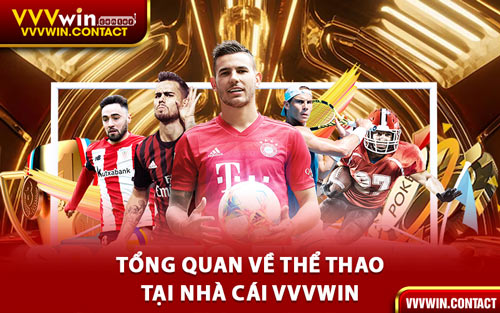Tổng Quan Về Thể Thao Tại Nhà Cái VVVWin